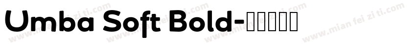 Umba Soft Bold字体转换
